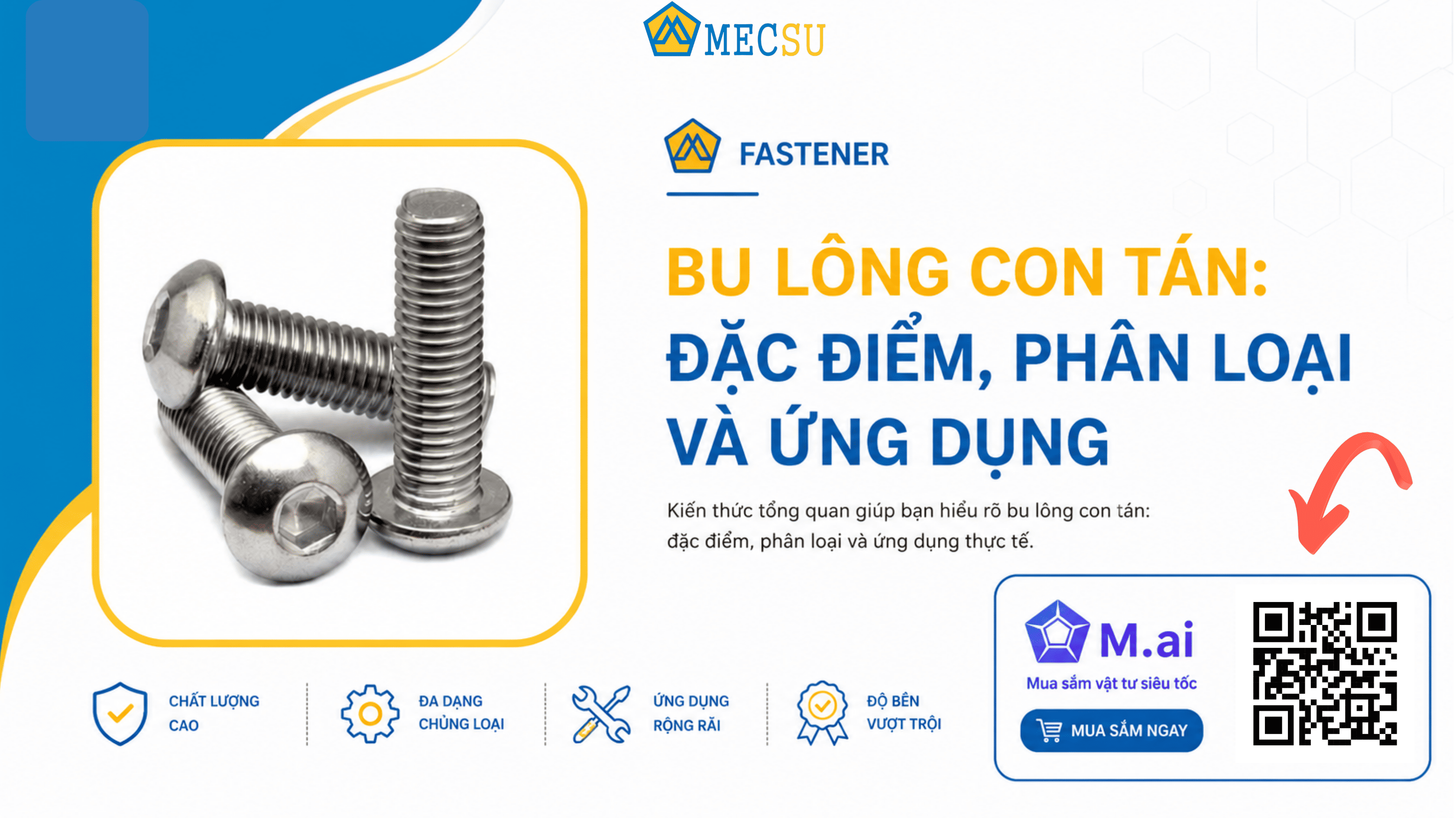 Bu lông con tán: Đặc điểm, Phân loại và Ứng dụng